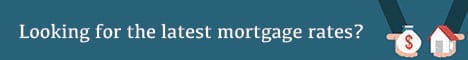 Looking for latest mortgage rates?